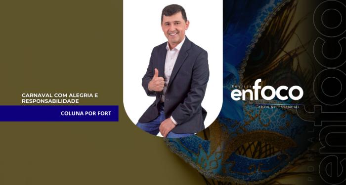 Carnaval com alegria e responsabilidade