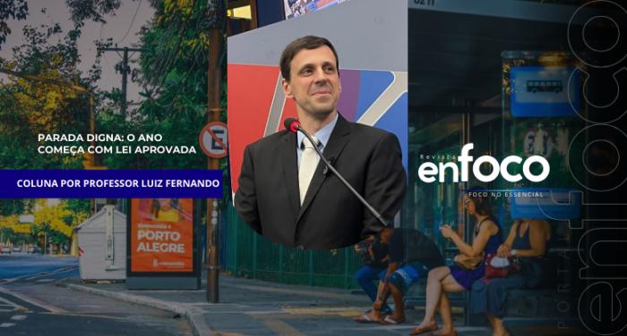 Parada Digna: O Ano Começa com Lei Aprovada